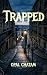 Trapped