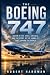 The Boeing 747: Queen of th...