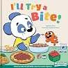 I'll Try a Bite! by Derek Shun I'll Try a Bite! by Derek Shun