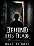 BEHIND THE DOOR
