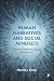 Human Narratives and Social...