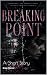 Breaking Point: A Psycholog...