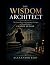 The Wisdom Architect: The E...