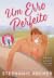Um Erro Perfeito (Queen's Cove, #2)
