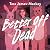 Better off Dead: 'YA chiller thriller at its best' Ravena Guron