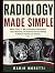RADIOLOGY MADE SIMPLE: Mast...