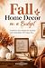 Fall Home Decor on a Budget