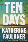 Ten Days: A Novel Ten Days: A Novel