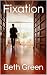 Fixation (The Stalker Series)