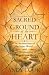 Sacred Ground of the Heart:...