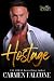 Hostage by Carmen Falcone Hostage by Carmen Falcone