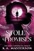 Stolen Promises (The Thief ...