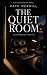 The Quiet Room: A Psycholog...