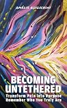 Becoming Untether...