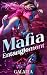Mafia Entanglement: A Dark ...