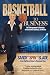 Basketball to Business: An Entrepreneur's Journey of Reinvention, Resilience, and Results