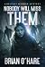Nobody Will Miss Them by Brian O'Hare