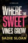 Where the Sweet V...