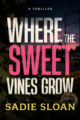 Where the Sweet Vines Grow