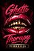 Ghetto Therapy : Healing Fr...