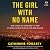 The Girl with No Name by Catherine Fogarty