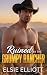 Ruined by the Grumpy Rancher: A Small Town Enemies to Lovers Romance (Copper River Cowboys)