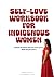 SELF-LOVE WORKBOOK FOR INDI...