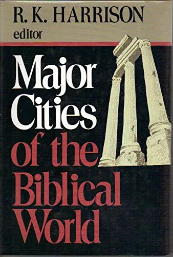 Major Cities of the Biblical World (Hardcover)