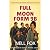 Full Moon Form 9B by Nell Fox