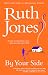 By Your Side by Ruth Jones