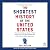 The Shortest History of the...