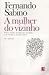 A mulher do vizinho