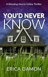 You'd Never Know:...