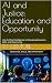 AI and Justice: Education a...