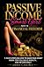 Passive Income - Smart Girl Path To Financial Freedom by Amber Carlisle