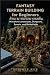 Fantasy Terrain Building Fo...