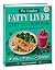 The Complete Fatty Liver Diet Cookbook for Beginners by Emma Brookfield