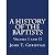 A History of the Baptists V...