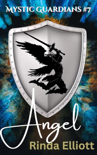 Angel (Mystic Guardians Book 7)