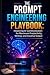 The Prompt Engineering Play...