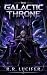 The Galactic Throne: A LitR...
