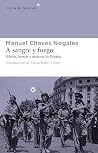 A sangre y fuego by Manuel Chaves Nogales