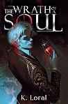 The Wrath of a Soul (The Soul Trials #3) Book cover for The Wrath of a Soul (The Soul Trials #3)