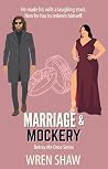 Marriage & Mockery