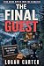 The Final Guest: A Gripping...