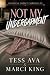 Not My Undergarment by Tess Ava