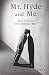 Mr. Hyde and Me by Benjamin F. Sautter