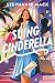 Suing Cinderella: A Lawsuit-Turned Love Story