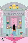Hotel Dear Grace:...