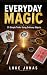 Everyday Magic by Luke Jonas